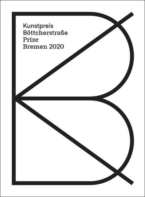 Kunstpreis der B&ouml;ttcherstra&szlig;e in Bremen 2020 / Prize of the B&ouml;ttcherstra&szlig;e in Bremen 2020