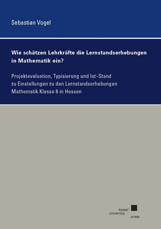Wie schätzen Lehrkräfte die Lernstandserhebungen in Mathematik ein?