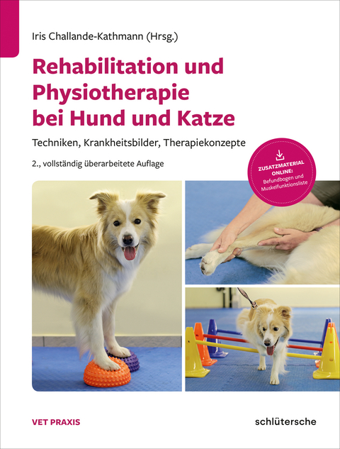 Rehabilitation und Physiotherapie bei Hund und Katze - Franck Forterre, Kathrin Herzog, Isabelle Iff, Annette Liesegang, Barbara Maissenbacher, Iris Schwager