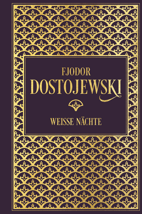 Wei&szlig;e N&auml;chte - Fjodor M. Dostojewski