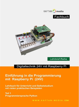 Einführung in die Programmierung mit Raspberry Pi 24V / Praktische Beispiele mit Raspherry Pi