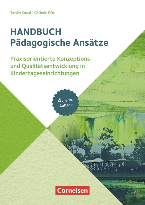 Handbuch / P&auml;dagogische Ans&auml;tze - Gislinde D&uuml;x, Daniela Ebbing, Tassilo Knauf