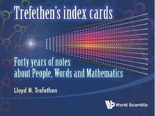 Trefethen's Index Cards: Forty Years Of Notes About People, Words And Mathematics