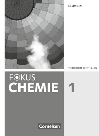 Fokus Chemie - Neubearbeitung - Gymnasium Nordrhein-Westfalen - Band 1