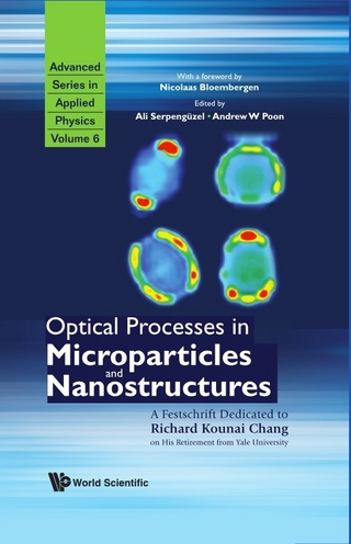 Optical Processes In Microparticles And Nanostructures: A Festschrift Dedicated To Richard Kounai Chang On His Retirement From Yale University