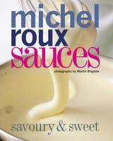 Sauces -  Michel Roux