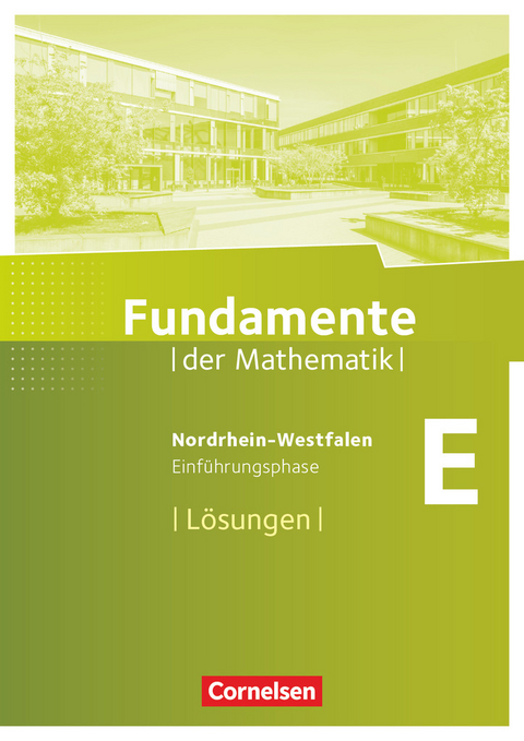 Fundamente der Mathematik - Nordrhein-Westfalen ab 2013 - Einf&uuml;hrungsphase