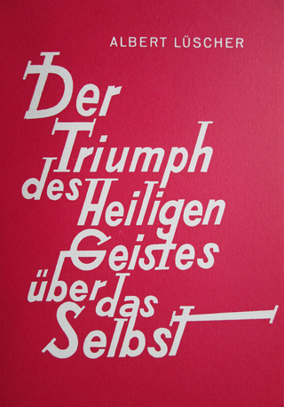 Der Triumph des Heiligen Geistes über das Selbst