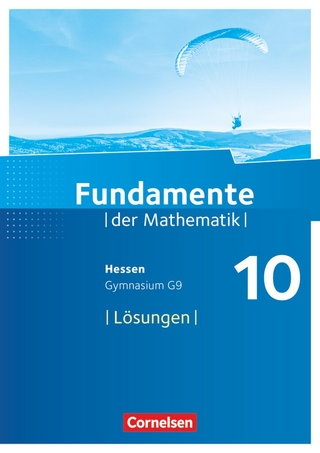 Fundamente der Mathematik - Hessen ab 2017 - 10. Schuljahr