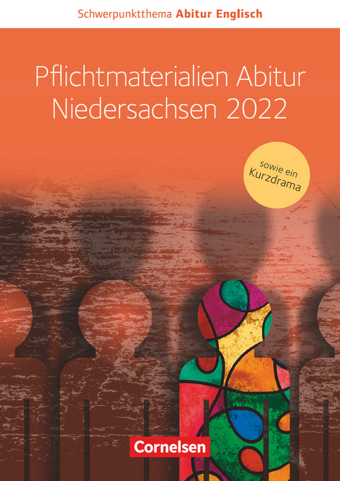 Schwerpunktthema Abitur Englisch - Sekundarstufe II - Paul Maloney, Benjamin Lorenz, Martina Baasner, Anne Herlyn, Wiebke Bettina Dietrich, Lars Schüler, Eva Runge