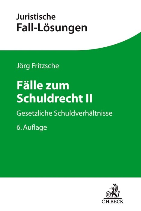 F&auml;lle zum Schuldrecht II - J&ouml;rg Fritzsche