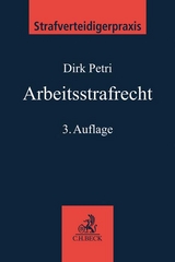 Arbeitsstrafrecht - Dirk Petri, Rainer Br&uuml;ssow