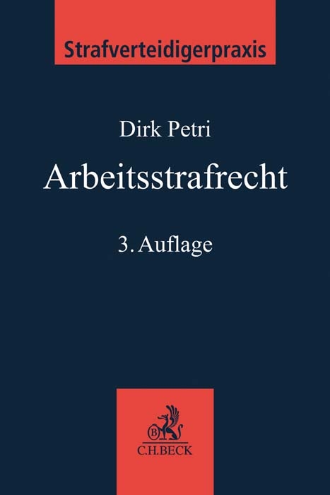 Arbeitsstrafrecht - Dirk Petri, Rainer Br&uuml;ssow