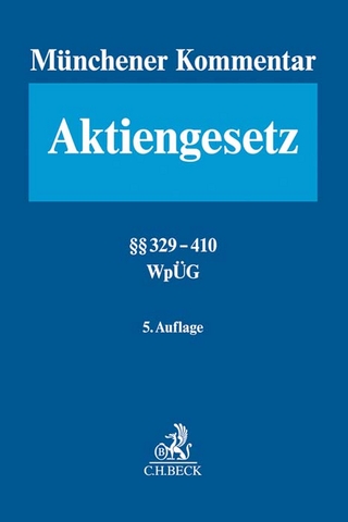 Münchener Kommentar zum Aktiengesetz Bd. 6: §§ 329-410, WpÜG, Österreichisches Übernahmerecht