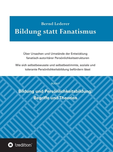 Bildung statt Fanatismus - Bernd Lederer