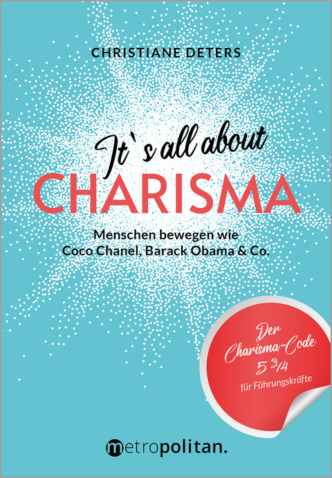 It's all about CHARISMA - Christiane Deters