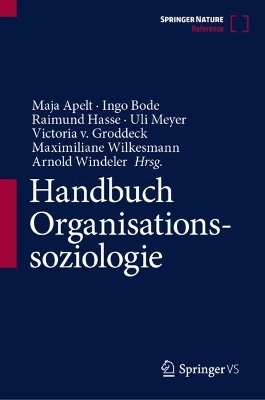 Handbuch Organisationssoziologie - 