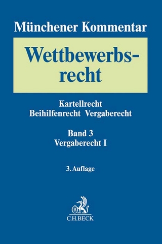 Münchener Kommentar zum Wettbewerbsrecht Bd. 3: Vergaberecht I