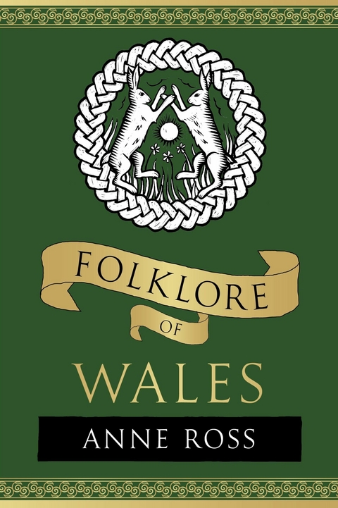 Folklore of Wales - Anne Ross