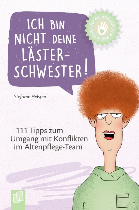 Ich bin nicht deine L&auml;sterschwester! - Stefanie Helsper