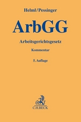Arbeitsgerichtsgesetz. ArbGG - Hauck, Friedrich; Helml, Ewald; Pessinger, Sascha