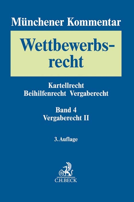 M&uuml;nchener Kommentar zum Wettbewerbsrecht Bd. 4: Vergaberecht II - 