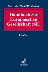 Handbuch zur Europ&auml;ischen Gesellschaft (SE) - Florian Drinhausen, Silja Maul, Karel van Hulle
