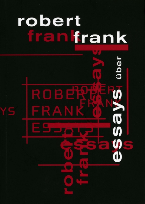 Essays &uuml;ber Robert Frank - 