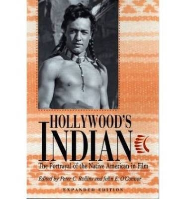 Hollywood's Indian - 