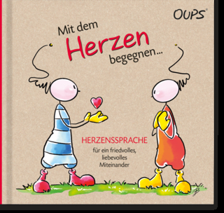 Oups Buch - Mit dem Herzen begegnen...
