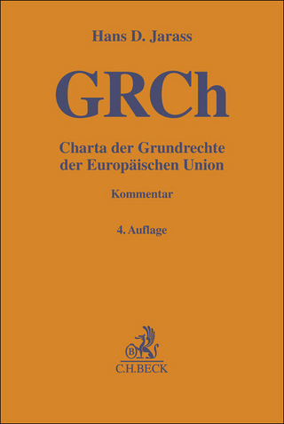 Charta der Grundrechte der Europäischen Union. GRCh