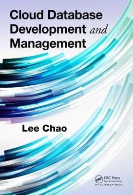 Cloud Database Development and Management -  Lee Chao