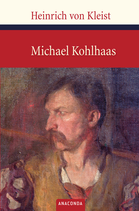 Michael Kohlhaas - Heinrich Kleist