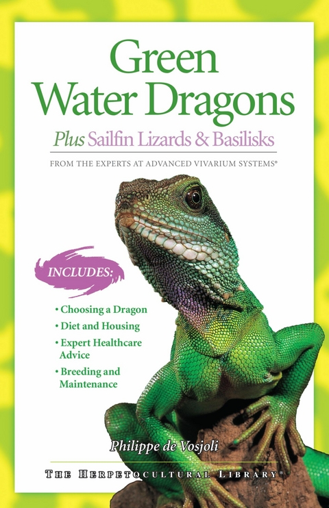 Green Water Dragons - Philippe de Vosjoli