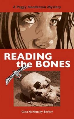 Reading the Bones -  Gina McMurchy-Barber