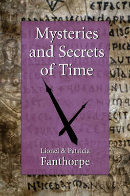 Mysteries and Secrets of Time -  Patricia Fanthorpe