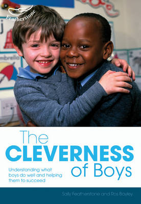 The Cleverness of boys -  Ros Bayley,  Sally Featherstone