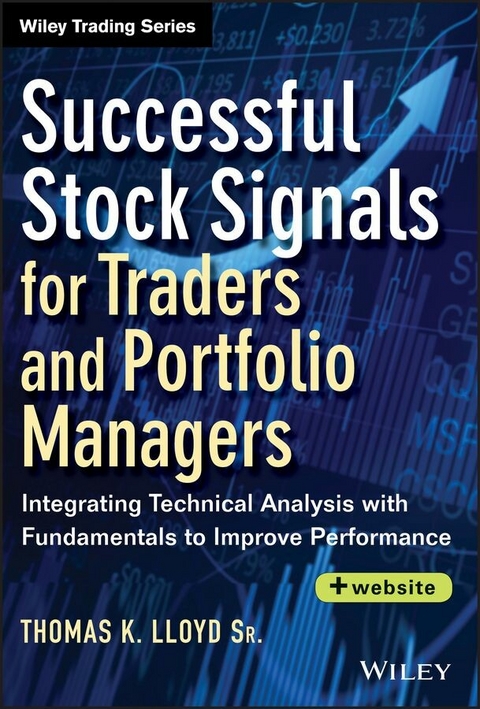 Successful Stock Signals for Traders and Portfolio Managers - Tom K. Lloyd