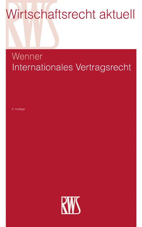 Internationales Vertragsrecht -  Christian Wenner