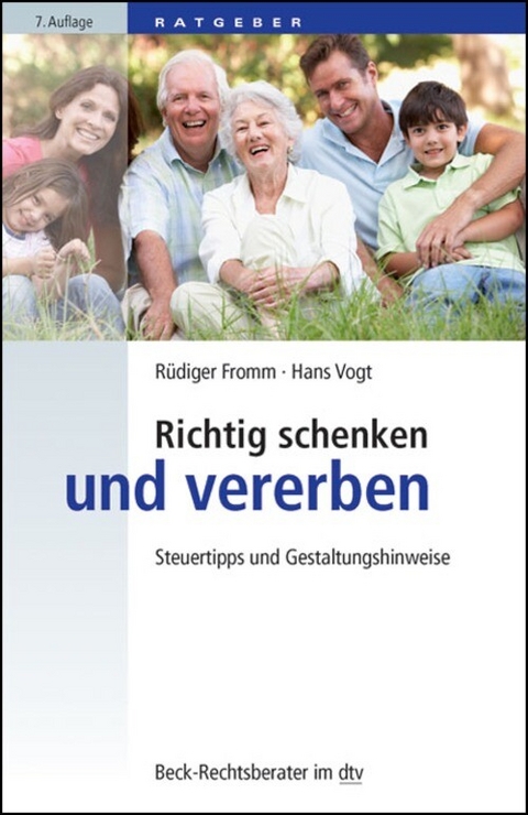 Richtig schenken und vererben - R&uuml;diger Fromm, Hans Vogt