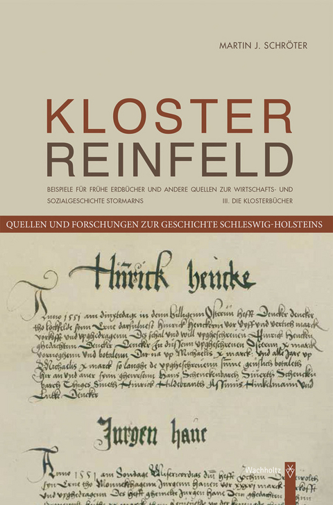 Das Kloster Reinfeld. III. Die Klosterb&uuml;cher - Martin J. Schr&ouml;ter