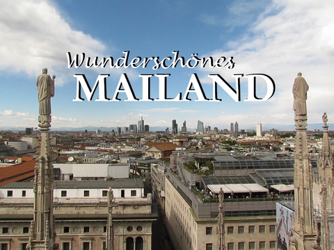 Wundersch&ouml;nes Mailand