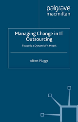 Managing Change in IT Outsourcing - Albert Plugge