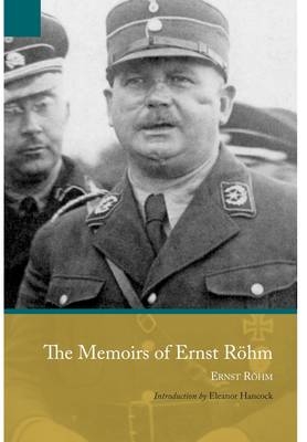 Memoirs of Ernst Rohm -  Ernst Rohm