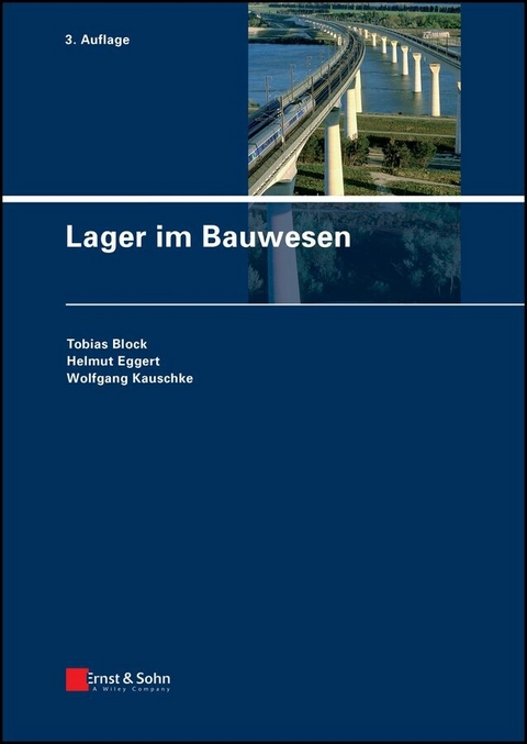 Lager im Bauwesen - Tobias Block, Helmut Eggert, Wolfgang Kauschke