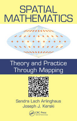 Spatial Mathematics -  Sandra Lach Arlinghaus,  Joseph J. Kerski