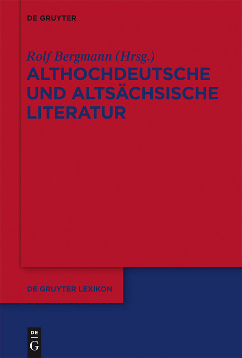 Althochdeutsche und alts&auml;chsische Literatur - 