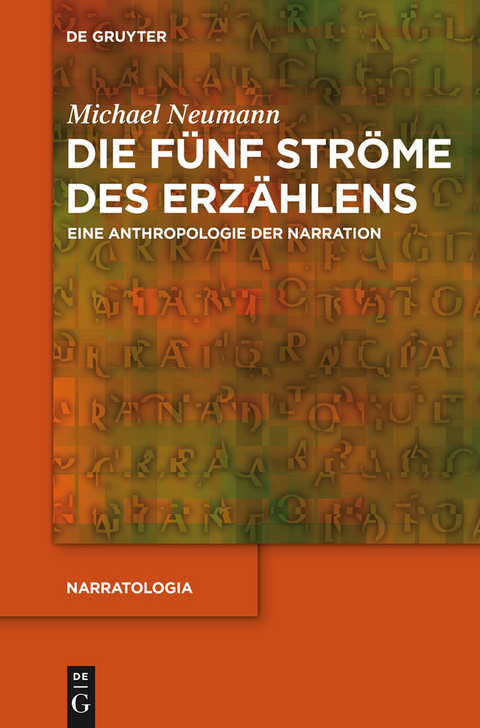 Die f&uuml;nf Str&ouml;me des Erz&auml;hlens - Michael Neumann