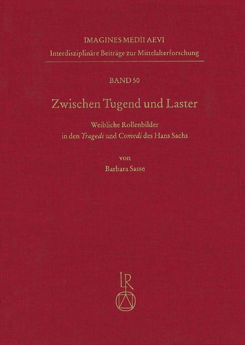 Zwischen Tugend und Laster - Barbara Sasse