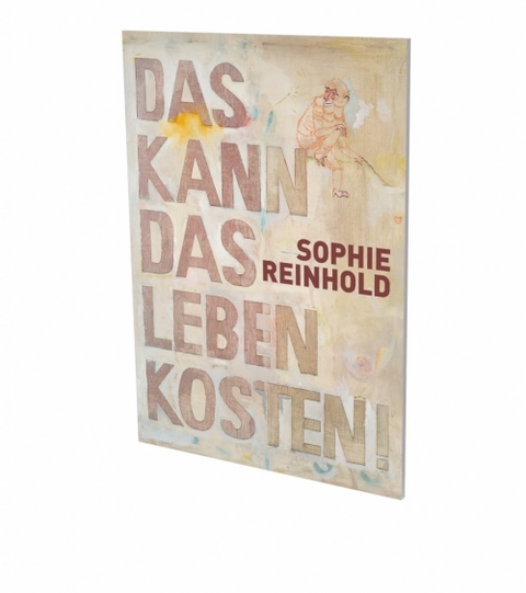 Sophie Reinhold: Das kann das Leben kosten - 